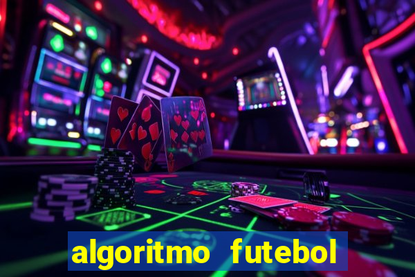 algoritmo futebol virtual bet365